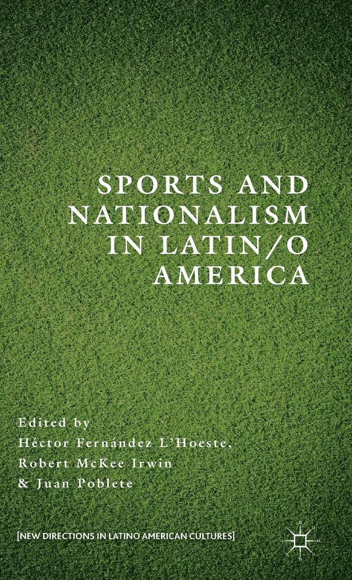 Sports and Nationalism in Latin / o America 1