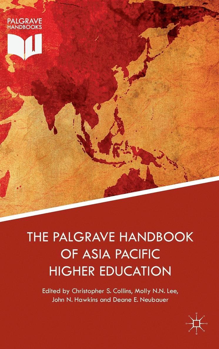 The Palgrave Handbook of Asia Pacific Higher Education 1