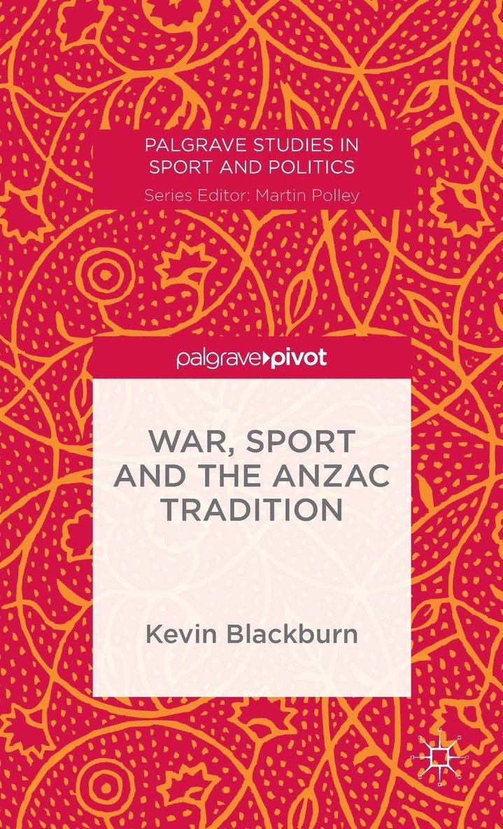 War, Sport and the Anzac Tradition 1