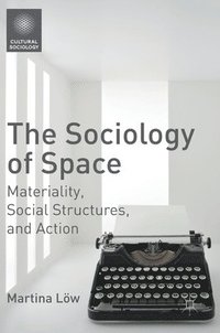 bokomslag The Sociology of Space