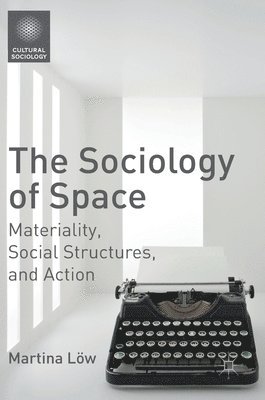 The Sociology of Space 1