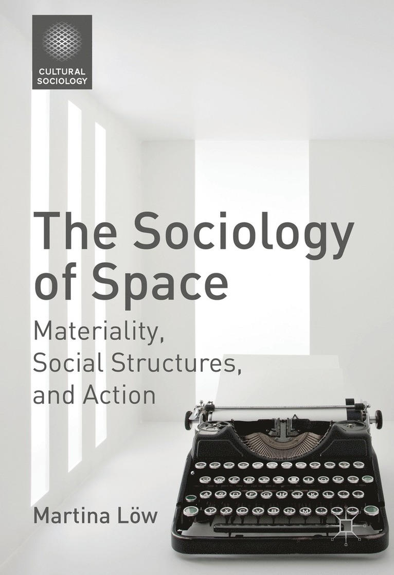 The Sociology of Space 1