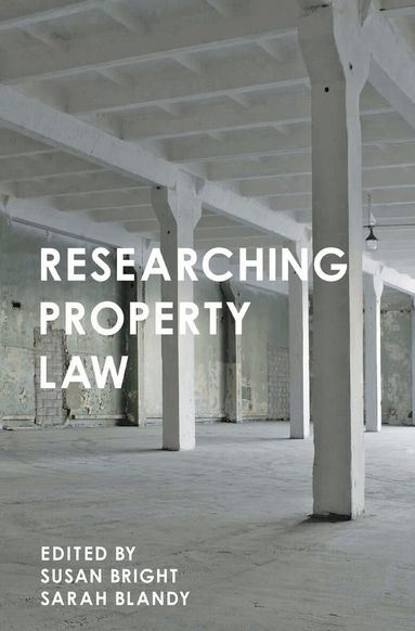 Sarah Blandy, Susan Bright - Researching Property Law, Häftad