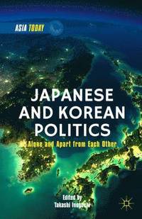 bokomslag Japanese and Korean Politics