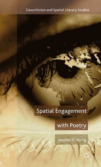 bokomslag Spatial Engagement with Poetry