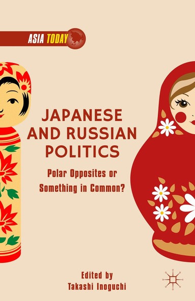 T. Inoguchi - Japanese and Russian Politics, Inbunden