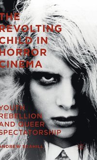 bokomslag The Revolting Child in Horror Cinema
