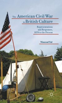 bokomslag The American Civil War in British Culture