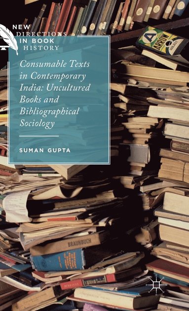 bokomslag Consumable Texts in Contemporary India