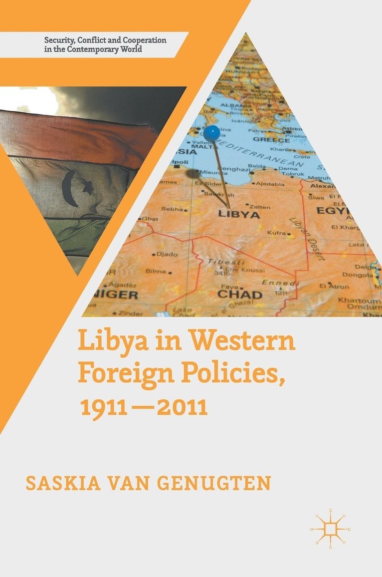 Libya in Western Foreign Policies, 19112011 1
