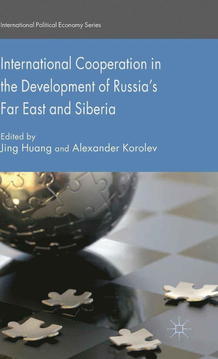 International Cooperation in the Development of Russia's Far East and Siberia