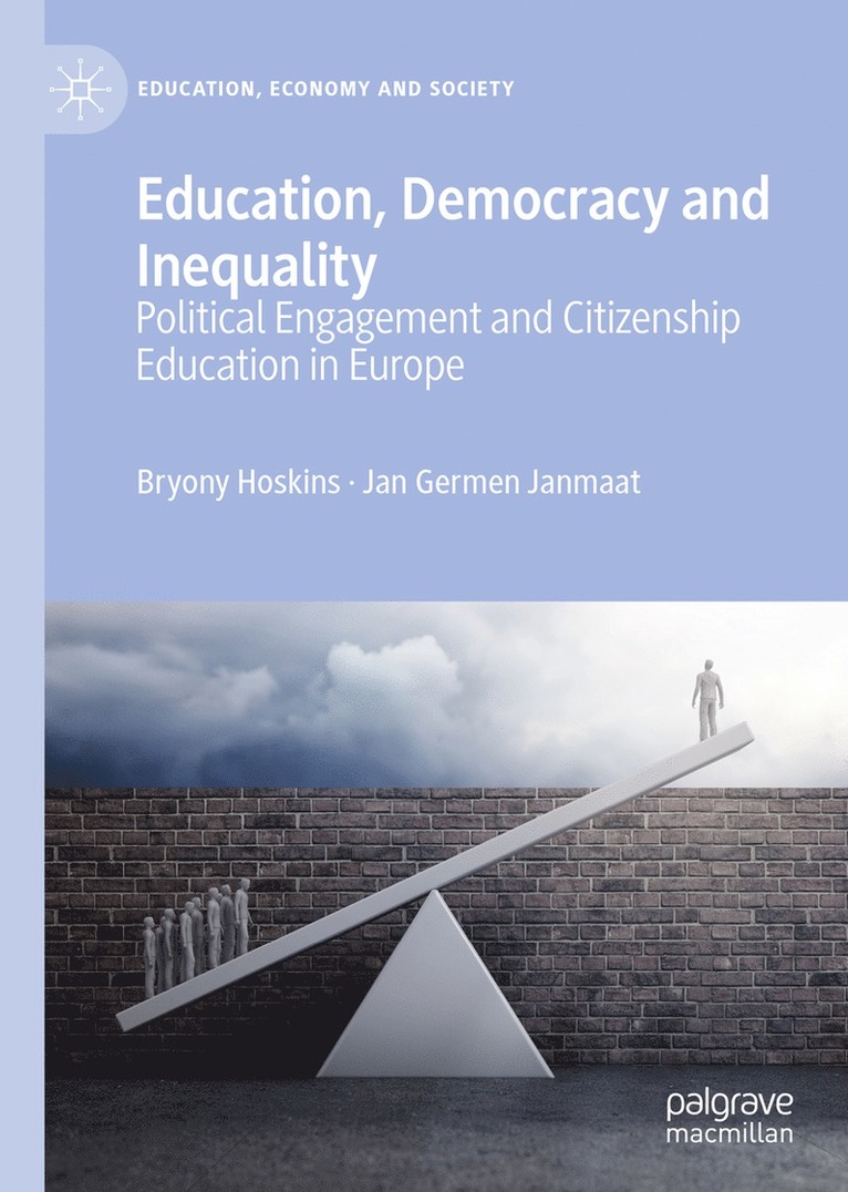 Bryony Hoskins, Jan Germen Janmaat - Education, Democracy and Inequality, Inbunden