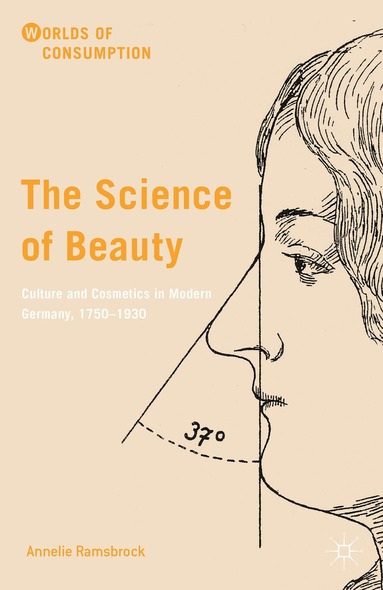 Annelie Ramsbrock - Science of Beauty, Inbunden