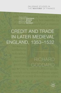 bokomslag Credit and Trade in Later Medieval England, 1353-1532