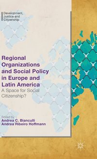 bokomslag Regional Organizations and Social Policy in Europe and Latin America