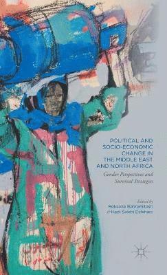 Political and Socio-Economic Change in the Middle East and North Africa 1