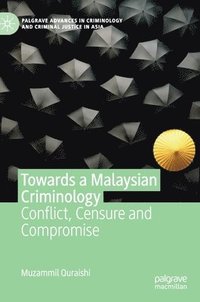 bokomslag Towards a Malaysian Criminology