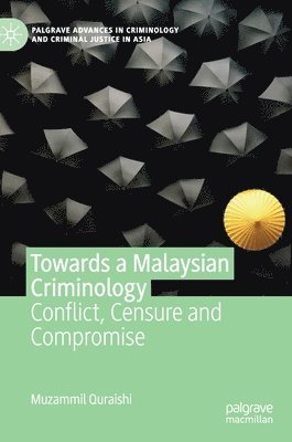 Towards a Malaysian Criminology 1