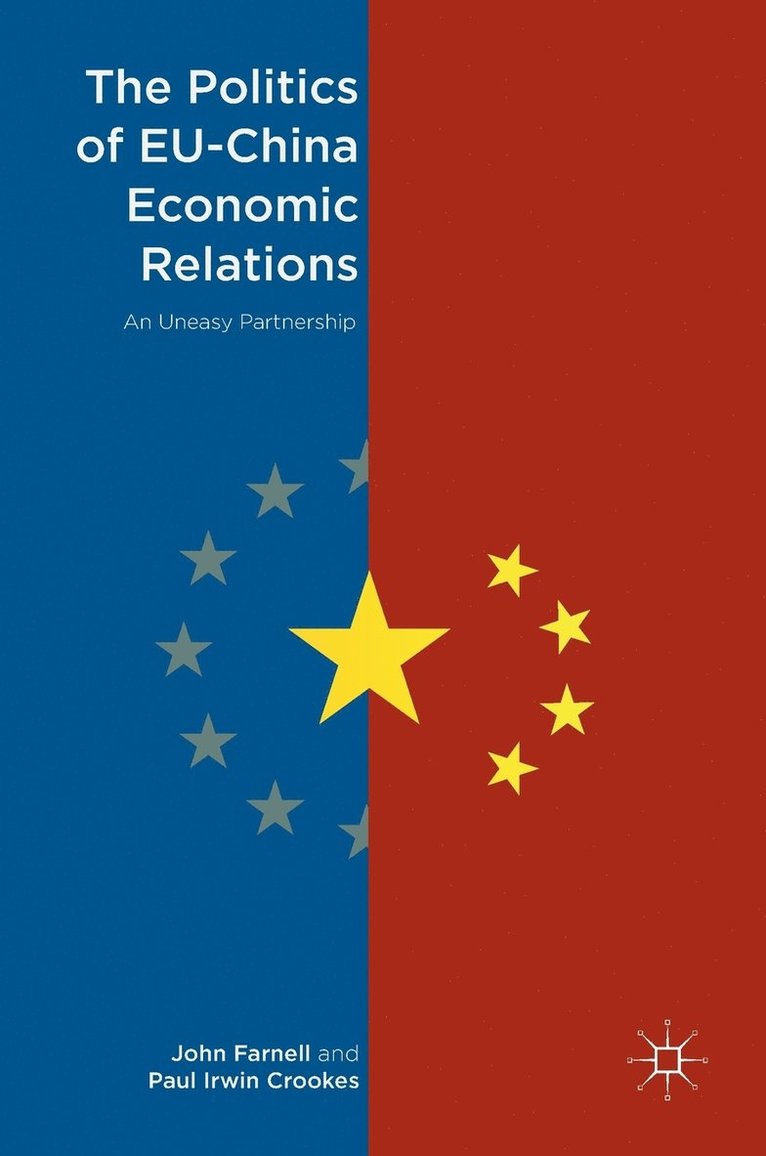 The Politics of EU-China Economic Relations 1