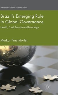 bokomslag Brazils Emerging Role in Global Governance