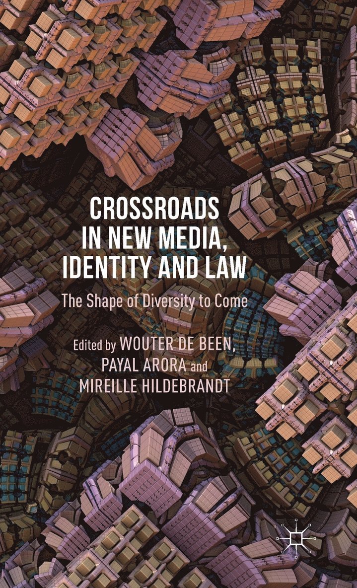 Crossroads in New Media, Identity and Law