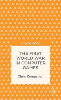 bokomslag First World War in Computer Games