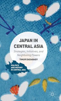 bokomslag Japan in Central Asia