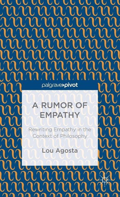 bokomslag A Rumor of Empathy