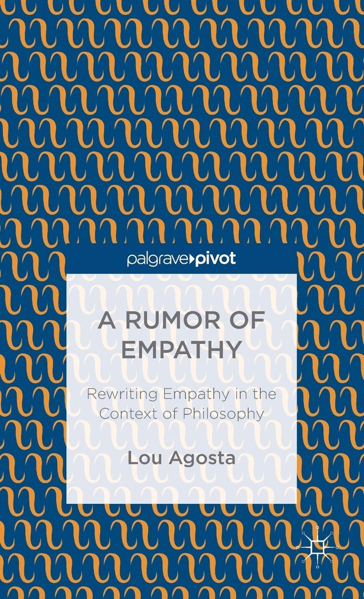 L. Agosta, Lou Agosta - Rumor of Empathy, Inbunden