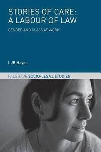 bokomslag Stories of Care: A Labour of Law