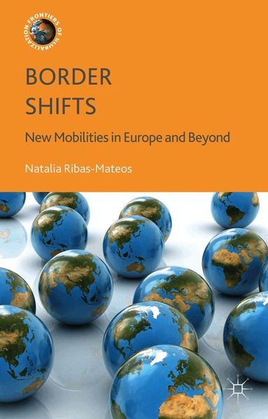 N. Ribas-Mateos - Border Shifts, Inbunden