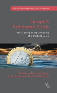 bokomslag Europes Prolonged Crisis