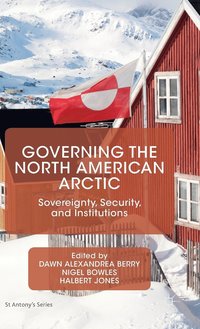bokomslag Governing the North American Arctic
