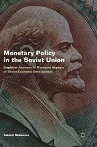 bokomslag Monetary Policy in the Soviet Union