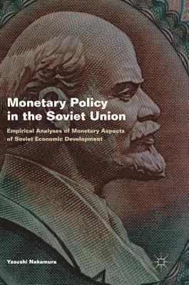 Monetary Policy in the Soviet Union 1