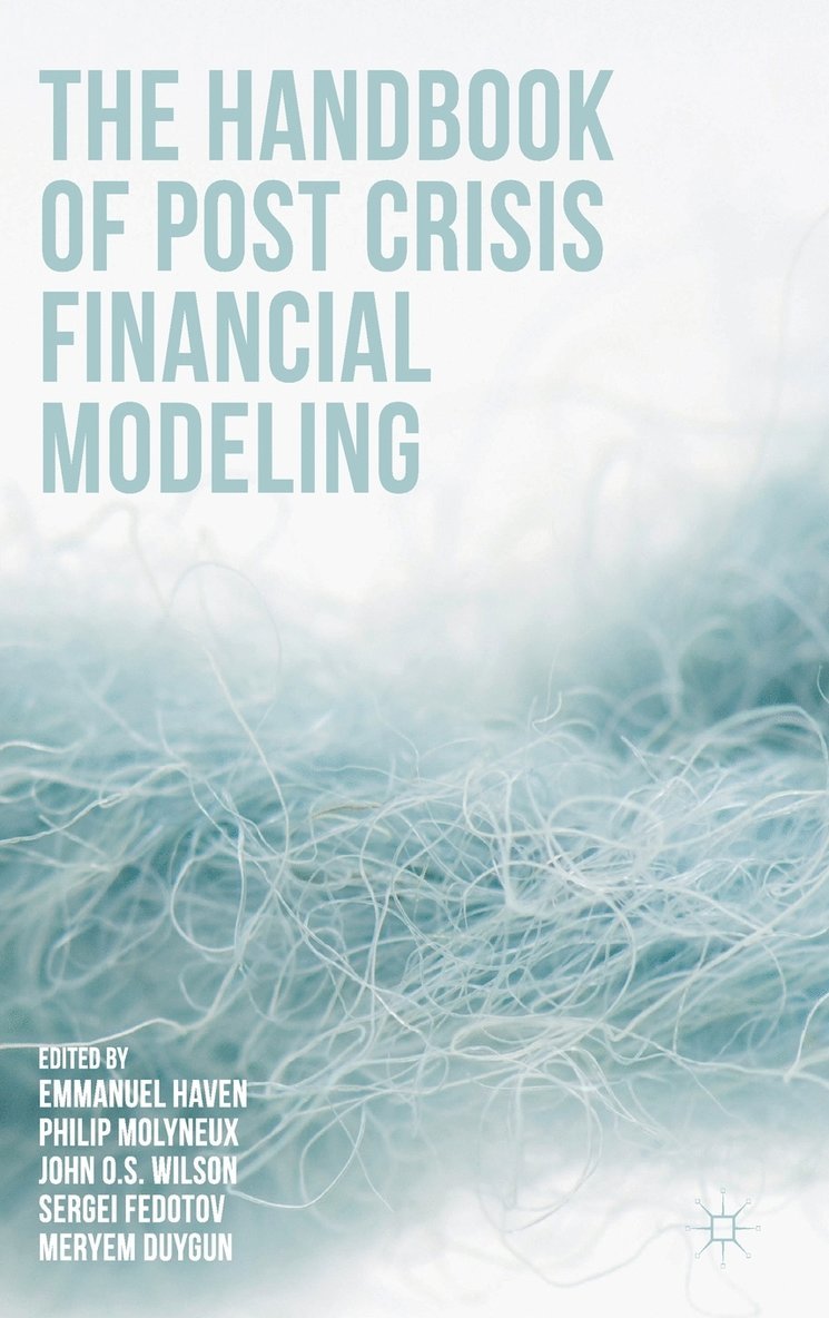 The Handbook of Post Crisis Financial Modelling 1