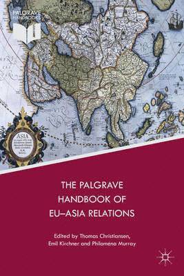 The Palgrave Handbook of EU-Asia Relations 1