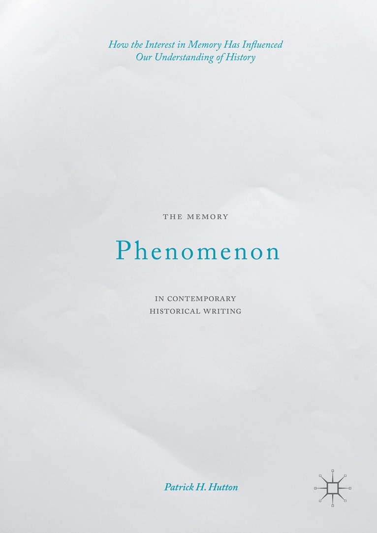 Memory Phenomenon in Contemporary Historical Writing