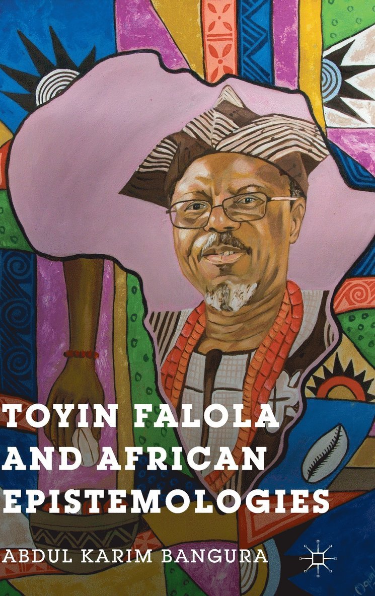 Toyin Falola and African Epistemologies 1