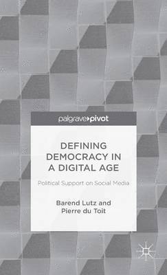 bokomslag Defining Democracy in a Digital Age