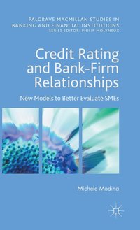 bokomslag Credit Rating and Bank-Firm Relationships