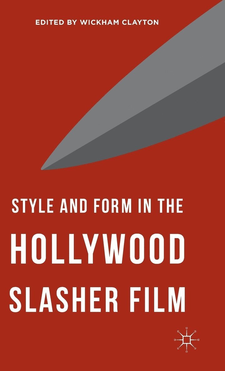 Style and Form in the Hollywood Slasher Film 1