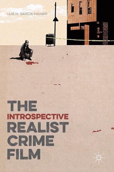 bokomslag Introspective Realist Crime Film