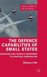 bokomslag The Defence Capabilities of Small States