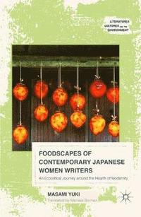 bokomslag Foodscapes of Contemporary Japanese Women Writers