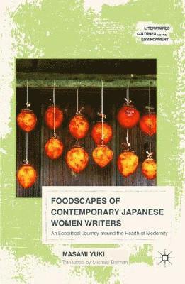 bokomslag Foodscapes of Contemporary Japanese Women Writers