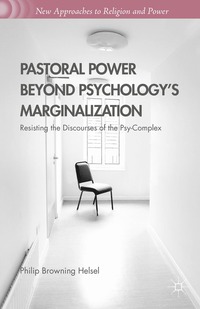 bokomslag Pastoral Power Beyond Psychology's Marginalization