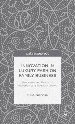 Innovation in Luxury Fashion Family Business 1