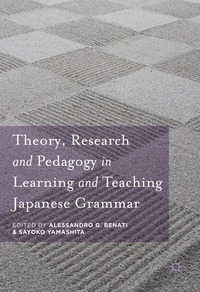 bokomslag Theory, Research and Pedagogy in Learning and Teaching Japanese Grammar