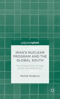 bokomslag Iran's Nuclear Program and the Global South